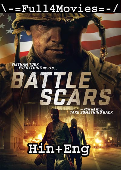 Battle Scars (2020) HDRip [Hindi + English]