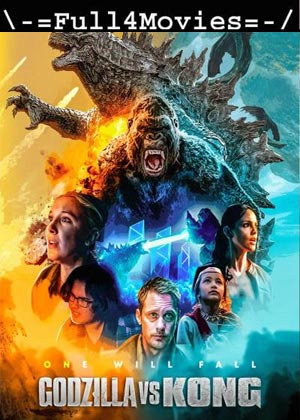 Godzilla vs. Kong (2021) 1080p | 720p | 480p HDRip [English]