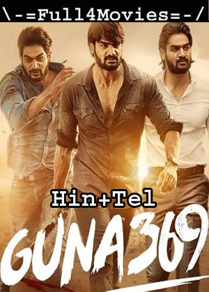 Guna 369 (2019) UNCUT 1080p | 720p | 480p WEB-HDRip [Hindi Dubbed + Telugu]