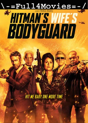 The Hitmans Wifes Bodyguard (2021) 1080p | 720p | 480p WEB-HDRip [English]