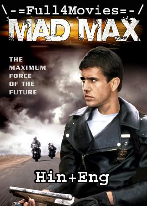 Mad Max (1979) 720p | 480p BluRay ORG [Hindi Dubbed + English]