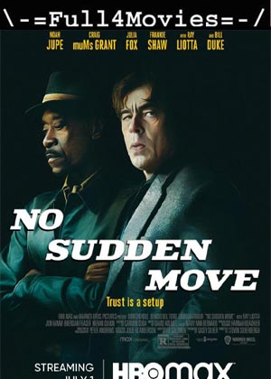 No Sudden Move (2021) 720p | 480p WEB-HDRip [English]