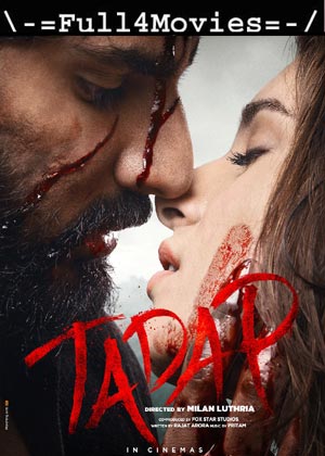 Tadap (2021) 1080p | 720p | 480p WEB-HDRip [Hindi (DD5.1)]