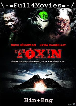 Toxin (2014) 720p | 480p BluRay [Hindi ORG (DD 2.0) + English]