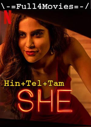 She – Season 2 (2022) WEB-DL [EP 1 to 7] [Hindi + Telugu + Tamil]