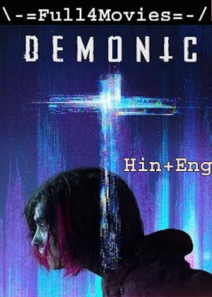 Demonic (2021) 1080p | 720p | 480p BluRay [Hindi (DD5.1) + English]