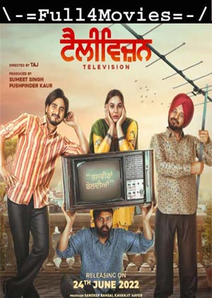 Television (2022) 720p | 480p Pre-DVDRip [Punjabi (DD2.0)]