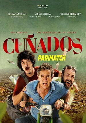 Cuñados (2021) 720p WEB-HD [Hindi (Voice Over) + English]