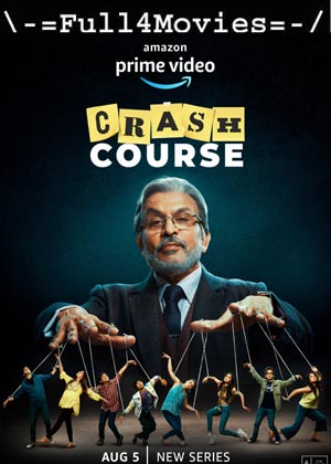 Crash Course – Season 1 (2022) WEB-HDRip [EP 1 to 10] [Hindi]