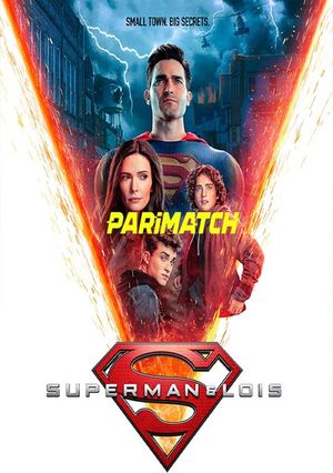 Superman And Lois – Season 1 (2021) WEB-HDRip [EP 1 to 15] [Telugu]