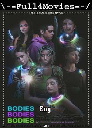 Bodies Bodies Bodies (2022) 1080p | 720p | 480p WEB-HDRip [English (DD2.0)]