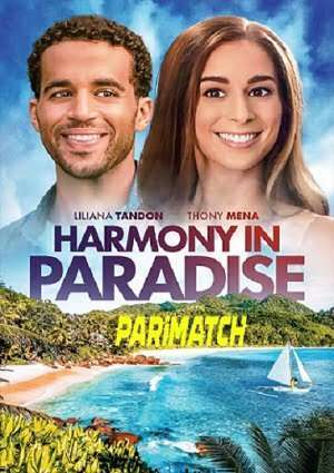 Harmony in Paradise (2022) 720p WEB-HD [Hindi (Voice Over) + English]