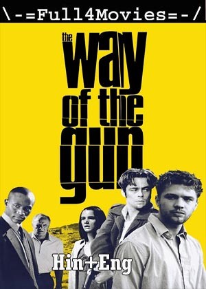 The Way of the Gun (2021) 720p  480p WEB-HDRip [Hindi ORG (DD2.0) + English]