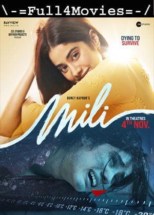 Mili (2022) 1080p | 720p | 480p WEB-HDRip [Hindi (DD2.0)]