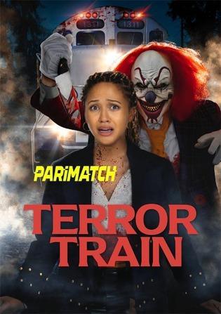 Terror Train (2022) 720p WEBRip [Hindi (Voice Over) + English]