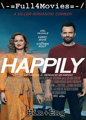 Happily (2021) 720p | 480p BluRay Dual Audio [Hindi ORG (DD2.0) + English]