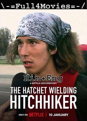 The Hatchet Wielding Hitchhiker (2023) 720p | 480p WEB-HDRip Dual Audio [Hindi ORG (DD2.0) + English]