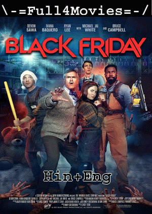 Black Friday (2021) 720p | 480p BluRay Dual Audio [Hindi ORG (DD2.0) + English]