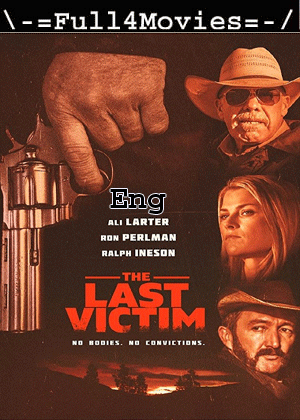 The Last Victim (2021) 720p | 480p BluRay [English (DD 2.0)]